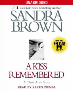 Kiss RememberedA by Sandra Brown 2006, CD