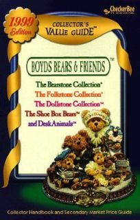 Boyds Bears and Friends 1999 Value Guide by CheckerBee Publishing 