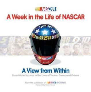 Week in the Life of NASCAR A View from Within   Unrestricted Access 