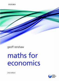 Maths for Economics by Geoff Renshaw 2009, Paperback