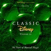 Classic Disney, Vol. 3 by Disney CD, Jul 1996, Walt Disney