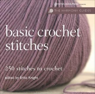 Basic Crochet Stitches 250 Stitches to Crochet 2008, Paperback