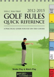 NEW Golf Rules Quick Reference by Yves C Ton That Paperback Book