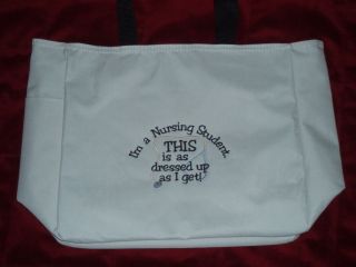 Embroidered Tote Bag Says Im A Nursing Student This Is As Dressed Up 