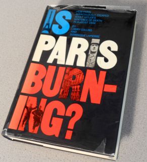 ADOLPH HITLER ASKS Is Paris Burning 1965 Hardcover Edition Book