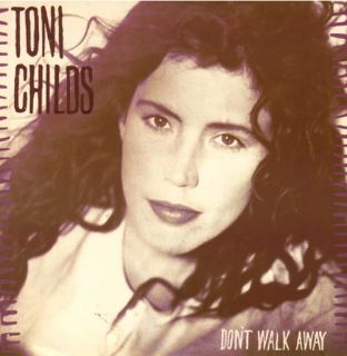 DonT Walk Away Toni Childs 12 Vinyl Single Record Maxi UK AMY462 A M 
