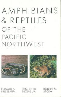 Field Guide Amphibians Reptiles of Pacific Northwest WA