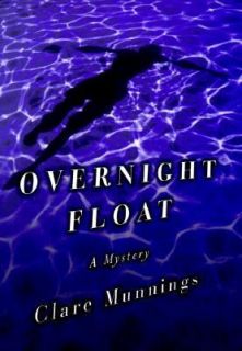 Overnight Float A Mystery by Elizabeth T. Kennan, Jill Kerr Conway and 