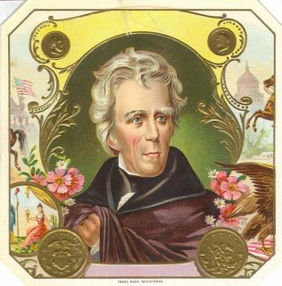  Outer Cigar Label Antique Stone Lithograph Andrew Jackson