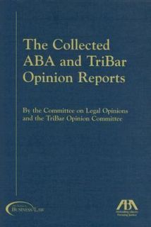 The Collected ABA and Tribar Opinion Reports 2006, Paperback