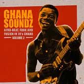 Ghana Soundz Vol.2 Afrobeat Funk Fusion In 1970s Ghana CD, Apr 2006 