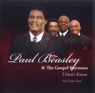 Paul Beasley Gospel Keynotes I Dont Know Classic Quartet Christian NEW 