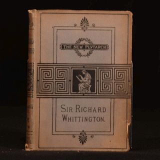   Richard Whittington Walter Besant James Rice History Signed First Ed