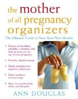   of All Pregnancy Organizers by Ann Douglas 2004, Paperback