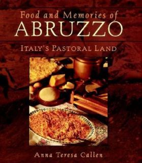   Abruzzo Italys Pastoral Land by Anna T. Callen 1998, Hardcover