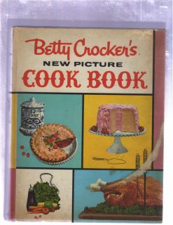 BETTY CROCKERS NEW PICTURE COOK BOOK COOKBOOK (1961/HC/4TH PRINTING)