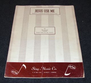 Jesus Use Me by Bill & Jack Campbell Shaped Notes 4 Part Harmony Sheet 