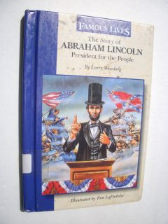 Biography Famous Lives Abraham Lincoln Larry Weinberg 0836814843 
