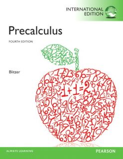 Precalculus by Blitzer 4th International Edition 0321559843
