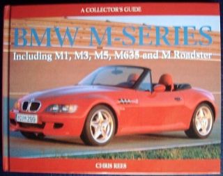   Series Including M1 M3 M5 M635 and M Roadster Rees Car Book
