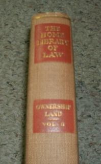 Antique Vintage Book Home Library of Law Volume II Ownership Land 1911 