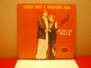 Very nice AUTOGRAPHED copy of Boxcar Willies Daddy Was A Railroad 