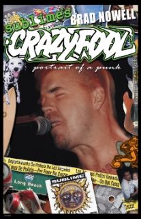 Sublime Crazy Fool Brad Nowell Portrait of Punk Poster
