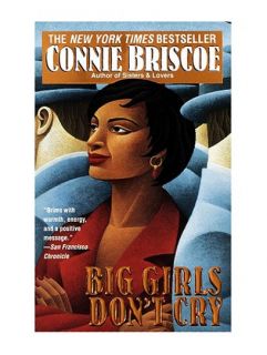 Big Girls Dont Cry, Connie Briscoe 0345413628