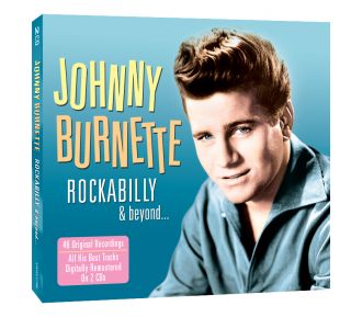 Johnny Burnette Rockabilly Beyond Best of 46 Tracks New SEALED 2 CD 