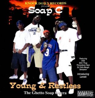 Soap C Young Resltless ESG Slim Thug Texas Rap