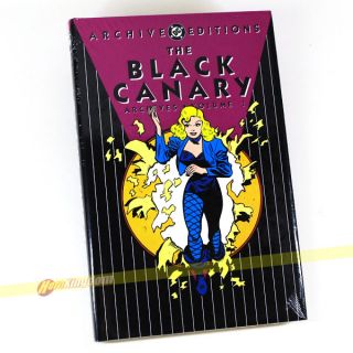 presents dc archive editions the black canary volume 1 hardcover