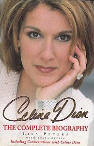 Celine Dion RARE UK The Complete Biography by Lisa Peters Hardcover HC 
