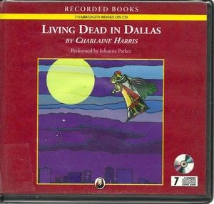 Living Dead in Dallas by Charlaine Harris Unabridged CDs Audiobook 