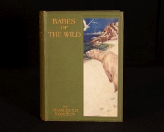 1912 Charles G Roberts Babes of The Wild Colour Frontis 32 Plates 