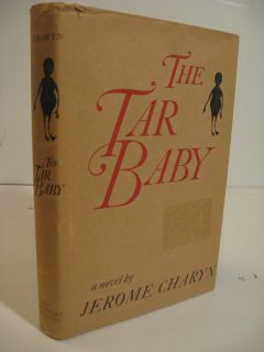 1973 Jerome Charyn The Tar Baby A Sometimes Quarterly