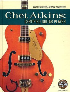 Chet Atkins Hardcover Biography CERTIFED GUITAR PLAYER Gretsh Limited 