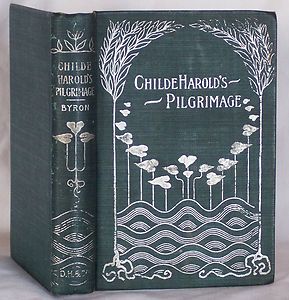 Childe Harolds Pilgrimage Lord Byron Circa 1900 Hardcover Antique 
