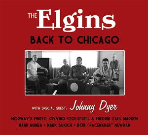 THe Elgins   Back to Chicago  early 50s Chicago Blues