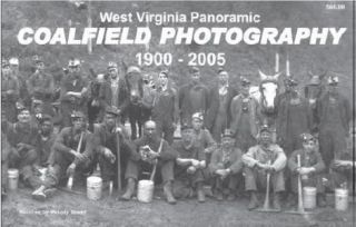 WV Panoramic Coalfield Photography Book Coal Mine Photo