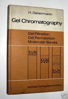 Gel Chromatography by H Determann 1968 1st English Ed