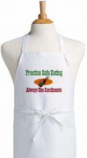 Practice Safe Eating Always Use Condiments Apron