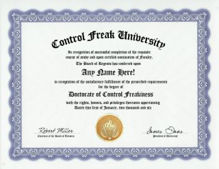 Control Freak Diploma Controlling People Joke Gag Gift