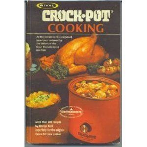 Crock Pot Cooking by Marilyn Neill 1975 Hardcover