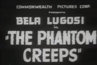 The Phantom Creeps Serial DVD 1939 Bela Lugosi Sci Fi Mad Scientist