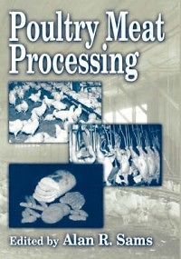 Poultry Meat Processing, Second Edition NEW