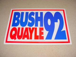 Bush Quayle 92 George H w Dan GOP Campaign Rally Sign