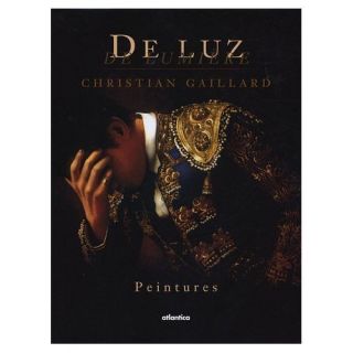De Luz Hardback by Christian Gaillard Still New in Shrink Wrap