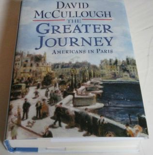 David McCullough The Greater Journey Signed 1st