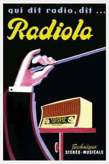 qui dit radio dit radiola 1950s french poster promoting the radiola