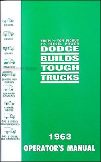 1963 Dodge Pickup Truck and Power Wagon Owners Manual D100 D300 W100